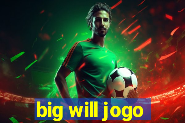 big will jogo